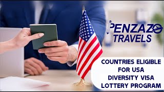 Eligible countries for USA diversity visa lottery program  Penzazo travels [upl. by Ayar]