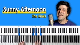 How To Play quotSunny Afternoonquot by The Kinks Piano TutorialChords for Singing [upl. by Ottillia]