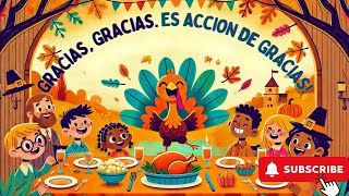 Gracias Gracias ¡Es Acción de Gracias  Canción Infantil de Gratitud y Celebración [upl. by Gnaw]