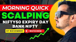 Intraday Trading  Nifty50 Expiry Scalping  7 Nov  Option Buying [upl. by Arty632]