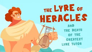 The Lyre of Heracles and the Death of the Greatest Lyre Tutor — The Song of the Lyre [upl. by Yrocej194]