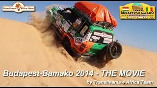 BudapestBamako 2014  THE MOVIE by Transilvania 4 Africa Team [upl. by Roarke]