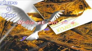 Brûle et embrase  de Yeshua  Jean Pierre Grondin [upl. by Mile]