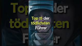 Top 15 der Tdlichsten Führer der Geschichte [upl. by Fulbert]