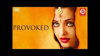 Provoked Hindi  HD Full Hollywood Movie [upl. by Ydnahs]