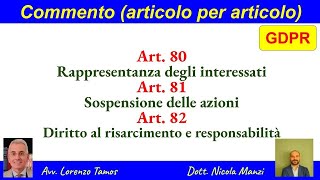 GDPR  commento art 8082 Rappresentanza azioni risarcimento di TamosManzi 15112024 [upl. by Nerret]