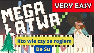 🎹 Kto wie czy za rogiem De Su  Piano Tutorial MEGA ŁATWA wersja 🎵 NUTY W OPISIE 🎼 [upl. by Eelatsyrc]