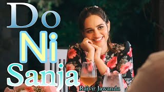 Do ni sajna  new song  rajvir jawanda  Rohan Rajput  official video song [upl. by Mame]