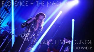 Ship to Wreck  Florence  the Machine  BBC Radio 1 Live Lounge [upl. by Moia]