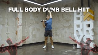 20 MINUTE DUMBBELL FULL BODY HIIT WORKOUT  PMA FITNESS [upl. by Glennon795]