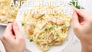 Angel Hair Pasta with Chicken [upl. by Stoops]