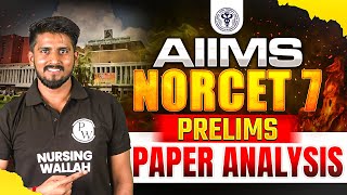 AIIMS NORCET 7 Prelims Paper Analysis  NORCET 7 Exam 15 September 2024  NORCET Pre Paper Solution [upl. by Shu]