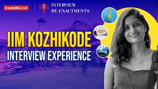 IIM Kozhikode Interview Questions And Answers  How To Crack IIM Interviews [upl. by Baptlsta764]