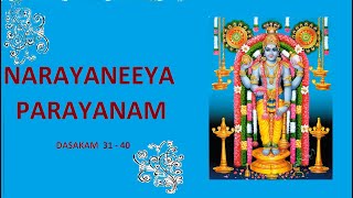 Narayaneeya parayanam Dasakam 31 to 40 [upl. by Sivert]