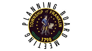 Franklin Township NJ Somerset County February 7 2024 Planning Board Meeting [upl. by Nnyroc]