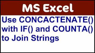 Excel CONCATENATE Using IF and COUNTA [upl. by Nesyrb62]