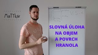 Slovná úloha na OBJEM a POVRCH HRANOLA [upl. by Imaj]