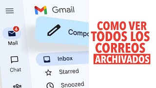 Como conseguir correos archivados en Gmail [upl. by Maxima180]