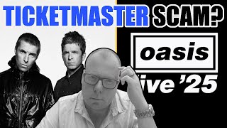 Ticketmaster SCAM Oasis Fans  Live ‘25  Ticket Touts System Failures HUGE Queues  OASIS RIP OFF [upl. by Eran]