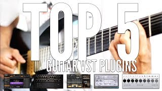 Top 5 Fav Guitar Vst Plugins Demo [upl. by Reivaxe]