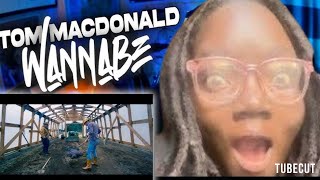 Vintage Tom MacDonald  Wannabe Official Video Reaction [upl. by Eiramanel]