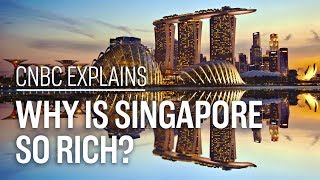 Why is Singapore so rich  CNBC Explains [upl. by Frager]