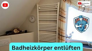 Badheizkörper entlüften ✅ Vertikalheizkörper entlüften ✅ [upl. by Mauceri]