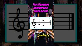 Practiquemos pentagrama lecturamusical educacionmusical [upl. by Jacinto856]