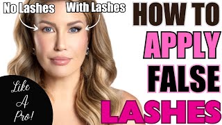 FALSE LASH MASTERCLASS FOR BEGINNERS  Apply Lashes Like A Pro Every Time [upl. by Nnaid]