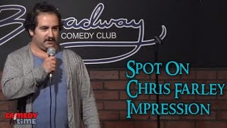 Spot On Chris Farley Impression  Sandy Danto Stand Up Comedy [upl. by Eskill]