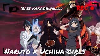 Naruto x Uchiha Girls 🖤 In Return Part 5 [upl. by Eilegna]