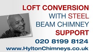 Loft Conversion with Steel Beam Chimney Support  Hylton Chimneys  020 8199 8124 [upl. by Aivlis949]