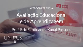 Webconferência  Avaliação Educacional e de Aprendizagem  SAA001 [upl. by Mendel]