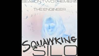 SILO SEASON TWO PREMIERE The Engineer [upl. by Eidurt]