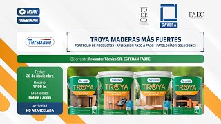 Webinar TERSUAVE  quotTROYA MADERAS MÁS FUERTESquot [upl. by Trix995]