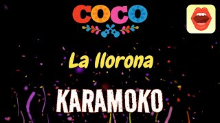 🎤 LA LLORONA COCO 😭 CON VOZ 👄 Karaoke para niños  Canciones Disney Karaoke [upl. by Amehsat]