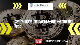 Earn 118 Daily Ventrobi Crypto Bot Review [upl. by Atonsah451]