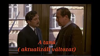 A tanú  aktualizált változat [upl. by Karas]