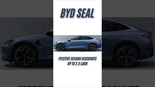 BYD Seal Discount 250 Lakh short bydseal ev bydsealev [upl. by Naomi451]