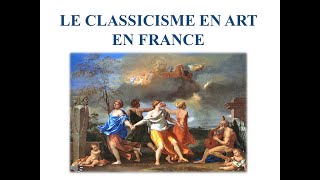 Le Classicisme en Art en France [upl. by Lraep]