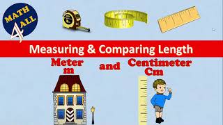 Measuring and Converting Lengths quotCentimeters and Metersquot  Math 4 all [upl. by Philemol263]