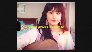 ♫ Dishab by Marjan Farsad Cover 🌟 دیشب، مرجان فرساد [upl. by Danzig]