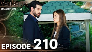 Vendetta  Episode 210 English Subtitled  Kan Cicekleri [upl. by Uyerta]