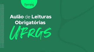 Aulão de Leituras Obrigatórias do Vestibular UFRGS 2025  Dia 1 [upl. by Draner]