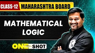 MATHEMATICAL LOGIC IN 1 SHOT  Maths  Class12th  Maharashtra Board [upl. by Jeb]