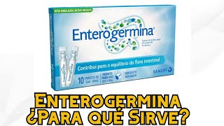 Enterogermina  ¿Para qué Sirve [upl. by Anitreb]