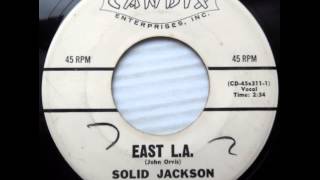 Solid Jackson  East LA [upl. by Amadas372]