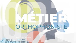 Le métier dorthophoniste  Faculté de médecine  Université Côte dAzur [upl. by Magner]