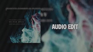 Martin Garrix amp David GuettaSo Far Away Audio Edit [upl. by Dilly]