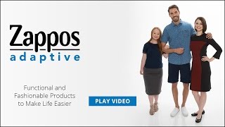 Zappos Adaptive  Functional and Fashionable Products to Make Life Easier [upl. by Rosenbaum207]